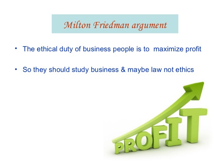 Arguments for and against business ethics areas of business ethics